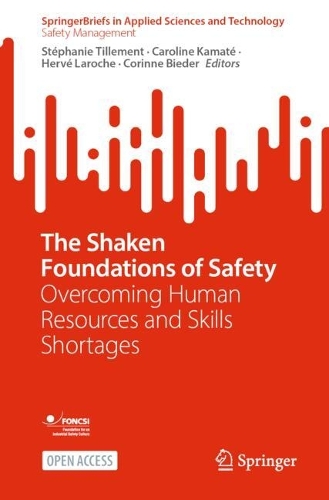 The Shaken Foundations of Safety: Overcoming Human Resources and Skills Shortages.