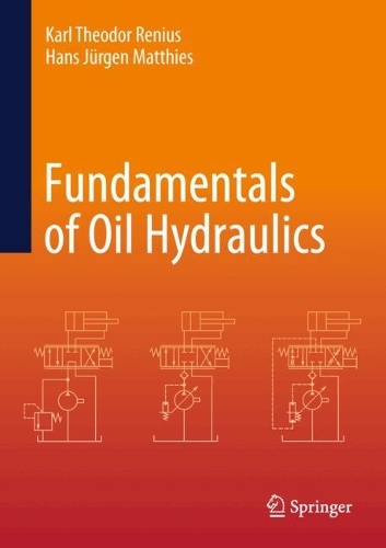 Fundamentals of Oil Hydraulics.