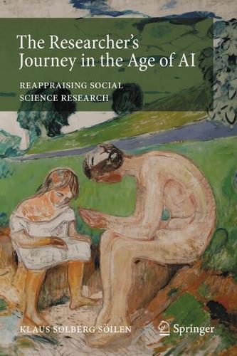 The Researcher's Journey in the Age of AI: Reappraising Social Science Research.