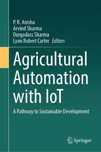 Agricultural Automation with IoT: A Pathway to Sustainable Development.