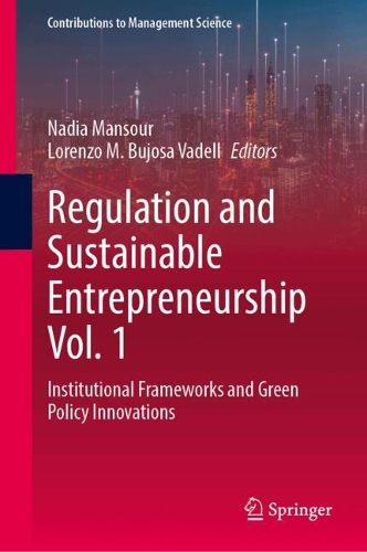 Regulation and Sustainable Entrepreneurship. Vol. 1