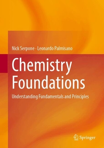 Chemistry Foundations: Understanding Fundamentals and Principles.