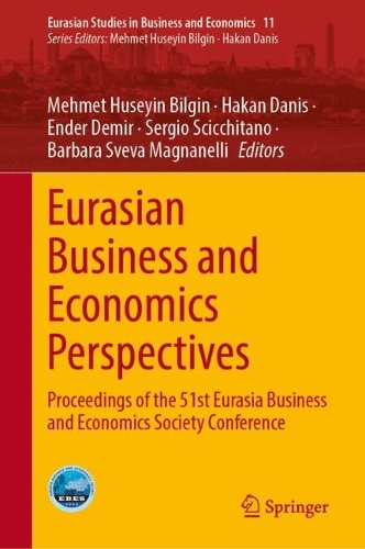 Eurasian Business and Economics Perspectives