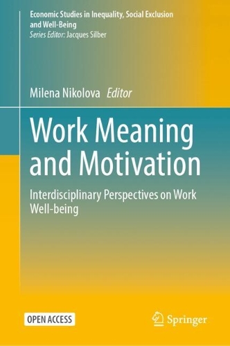 Work Meaning and Motivation