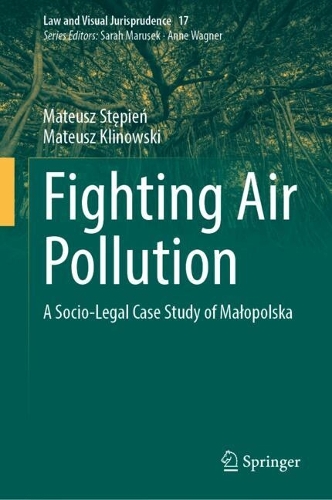 Fighting Air Pollution: A Socio-Legal Case Study of Malopolska.