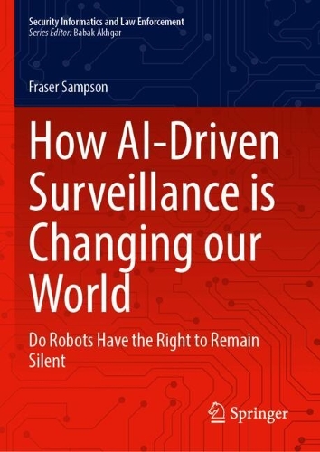 How AI-Driven Surveillance is Changing our World