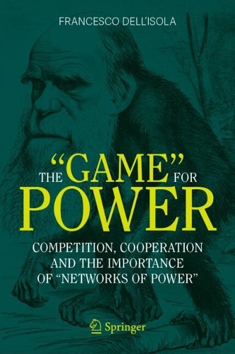 The "Game" for Power