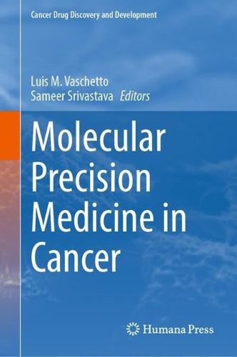 Molecular Precision Medicine in Cancer.