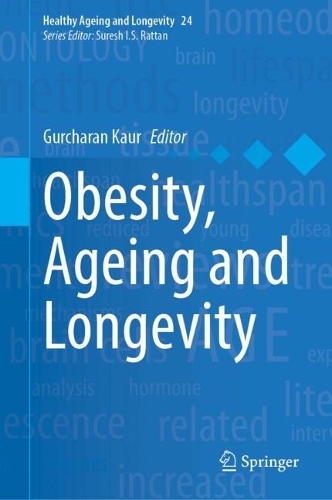 Obesity, Ageing and Longevity.