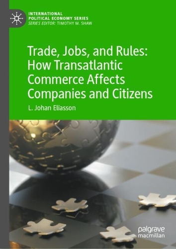 Trade, Jobs, and Rules