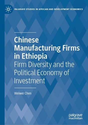 Chinese Manufacturing Firms in Ethiopia