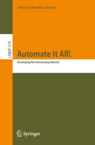 Automate It All!: Revamping the Outsourcing Industry.