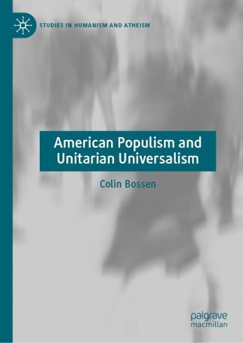 American Populism and Unitarian Universalism.