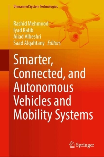 Smarter, Connected, and Autonomous Vehicles and Mobility Systems.