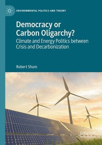 Democracy or Carbon Oligarchy?