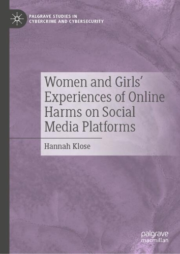 Women and Girls' Experiences of Online Harms on Social Media Platforms.