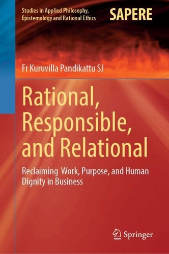 Rational, Responsible, and Relational