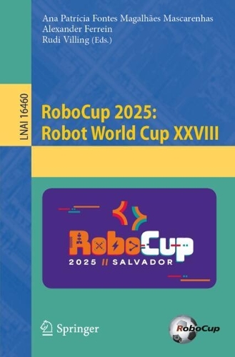 RoboCup 2025: Robot World Cup XXVIII.