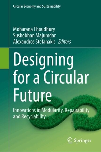 Designing for a Circular Future: Innovations in Modularity, Repairability and Recyclability.