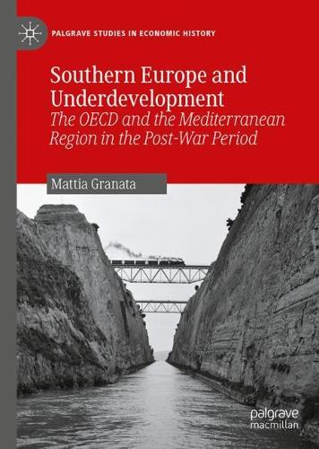 Southern Europe and Underdevelopment