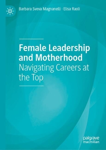 Female Leadership and Motherhood