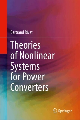 Theories of Nonlinear Systems for Power Converters.