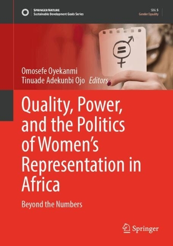 Quality, Power, and the Politics of Women's Representation in Africa