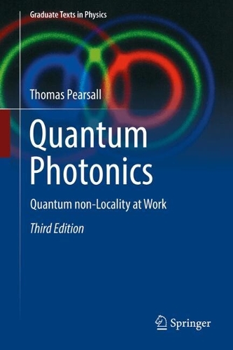 Quantum Photonics: Quantum non-Locality at Work. Third Edition 2026
