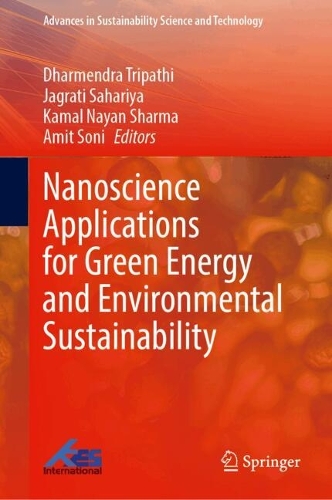 Nanoscience Applications for Green Energy and Environmental Sustainability.