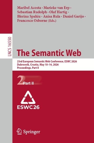 The Semantic Web: 23rd European Semantic Web Conference, ESWC 2026, Dubrovnik, Croatia, May 10-14, 2026, Proceedings, Part II.