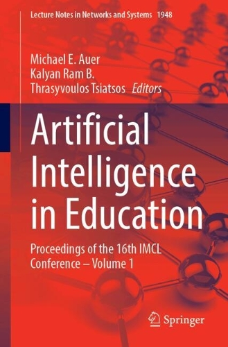 Artificial Intelligence in Education: Proceedings of the 16th IMCL Conference, Volume 1.