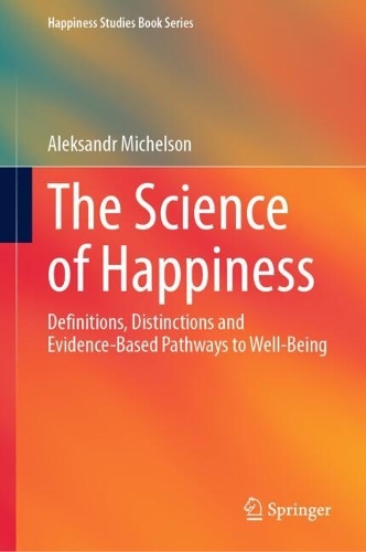 The Science of Happiness