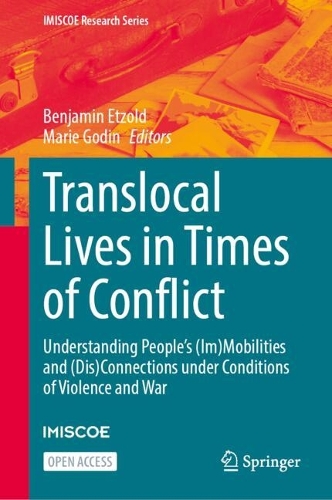 Translocal Lives in Times of Conflict