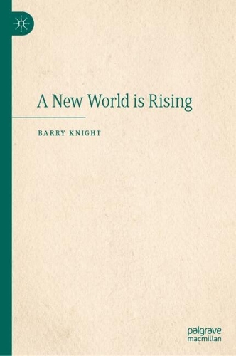 A New World is Rising