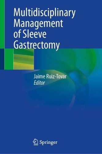 Multidisciplinary Management of Sleeve Gastrectomy.