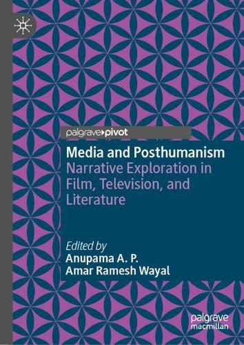 Media and Posthumanism