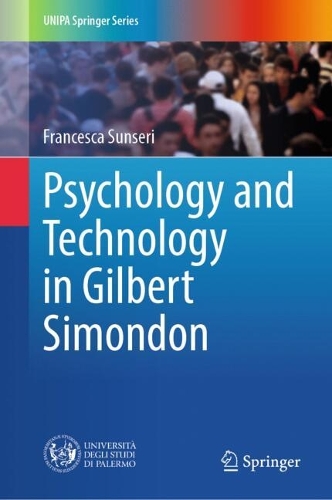 Psychology and Technology in Gilbert Simondon.