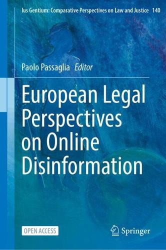 European Legal Perspectives on Online Disinformation.