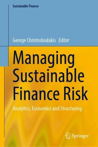 Managing Sustainable Finance Risk