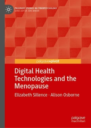 Digital Health Technologies and the Menopause.