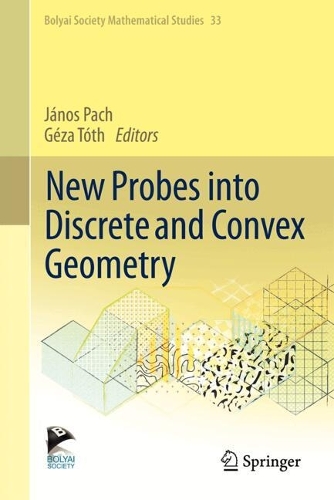 New Probes into Discrete and Convex Geometry.