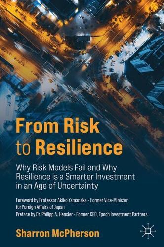 From Risk to Resilience