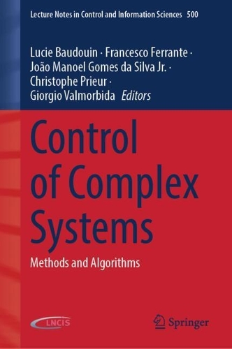 Control of Complex Systems: Methods and Algorithms.
