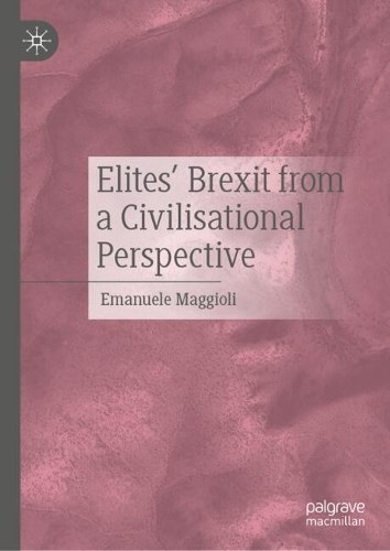 Elites' Brexit from a Civilisational Perspective.