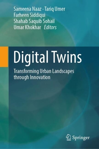 Digital Twins: Transforming Urban Landscapes through Innovation.