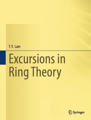 Excursions in Ring Theory.