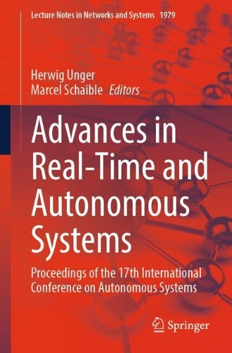 Advances in Real-Time and Autonomous Systems: Proceedings of the 17th International Conference on Autonomous Systems.