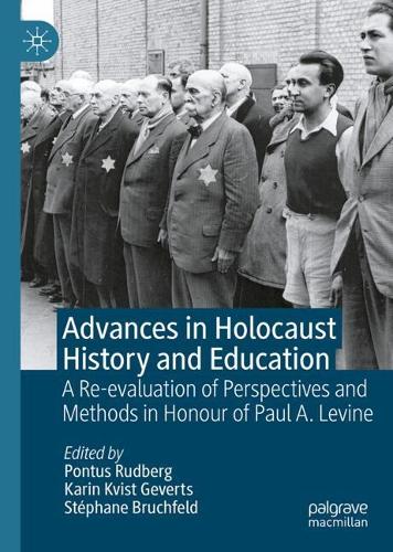 Advances in Holocaust History and Education