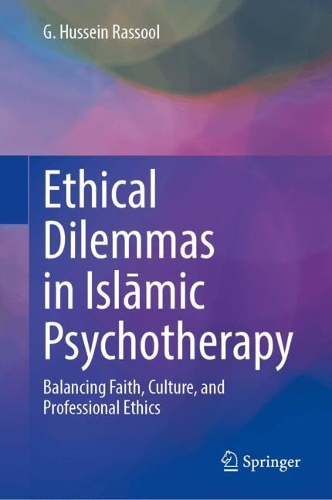 Ethical Dilemmas in Islamic Psychotherapy
