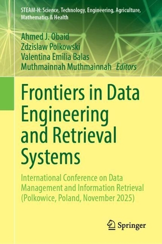 Frontiers in Data Engineering and Retrieval Systems: International Conference on Data Management and Information Retrieval (Polkowice, Poland, November 2025).